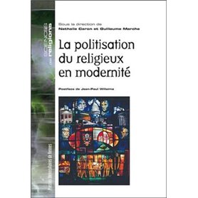 POLITISATION DU RELIGIEUX EN MODERNITE