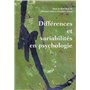 DIFFERENCES ET VARIABILITES EN PSYCHOLOGIE