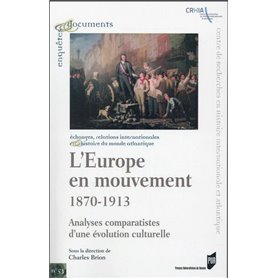 EUROPE EN MOUVEMENT 1870 1913