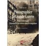 PHOTOGRAPHIER LA GRANDE GUERRE FRANCE ALLEMAGNE