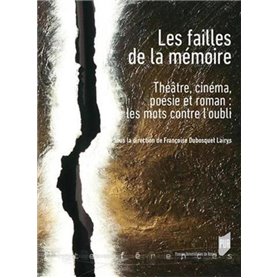 FAILLES DE LA MEMOIRE