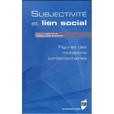 SUBJECTIVITE ET LIEN SOCIAL