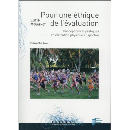 POUR UNE ETHIQUE DE L EVALUATION