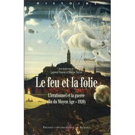 FEU ET LA FOLIE