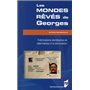 MONDES REVES DE GEORGES