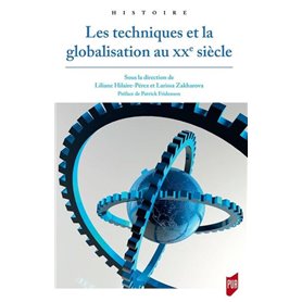 Les techniques et la globalisation au XXe siècle