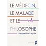 Le médecin, le malade et le philosophe