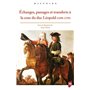 Échanges, passages et transferts à la cour du duc Léopold (1698-1729)