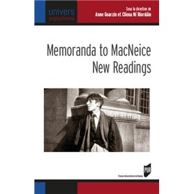 Memoranda to MacNeice : New Readings