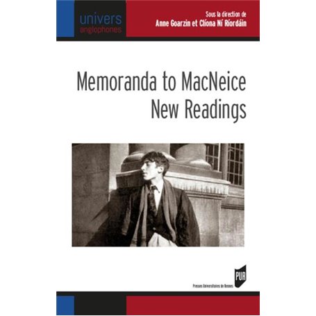 Memoranda to MacNeice : New Readings