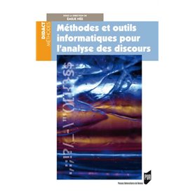 Méthodes et outils informatiques pour l'analyse des discours