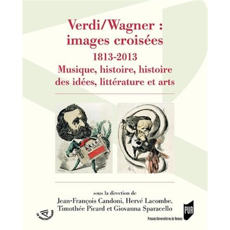 Verdi/Wagner : images croisées