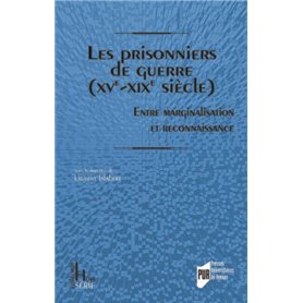 Les prisonniers de guerre (XVe-XIXe siècles)