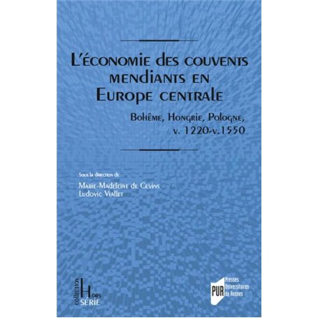 L'économie des couvents mendiants en Europe centrale