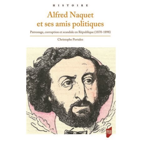 Alfred Naquet et ses amis politiques