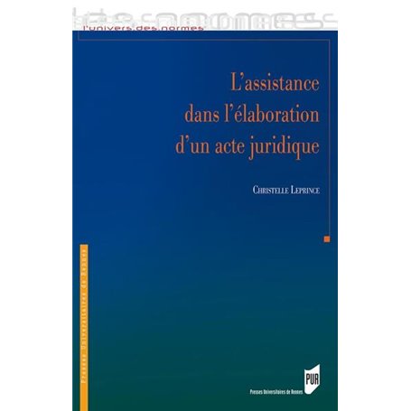 L'assistance dans l'élaboration d'un acte juridique