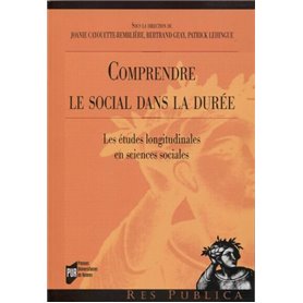 Comprendre le social dans la durée