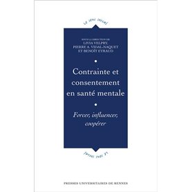 Contrainte et consentement en santé mentale