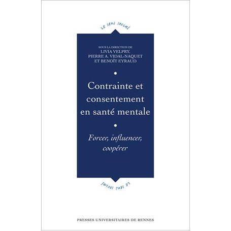 Contrainte et consentement en santé mentale