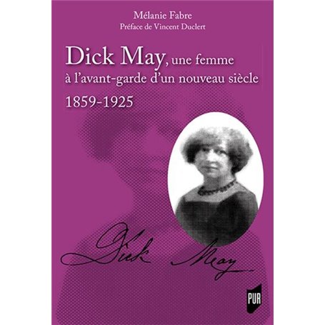 Dick May, une femme à l'avant-garde d'un nouveau siècle