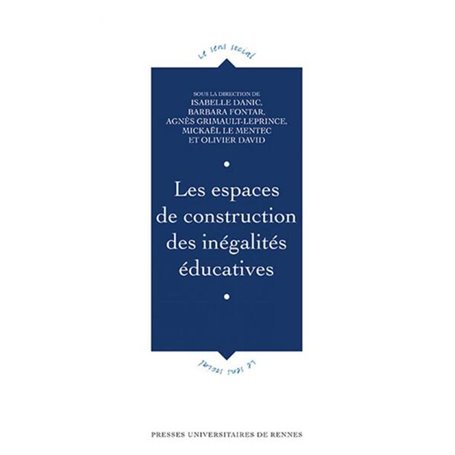 Les espaces de construction des inégalités éducatives