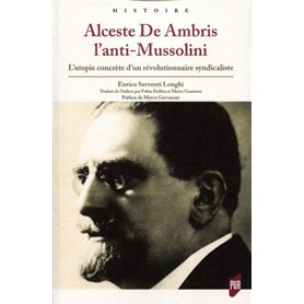 Alceste de Ambris l'anti-Mussolini