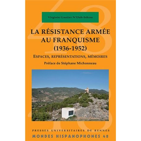 La résistance armée au franquisme (1936-1952)