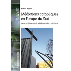 Médiations catholiques en Europe du Sud