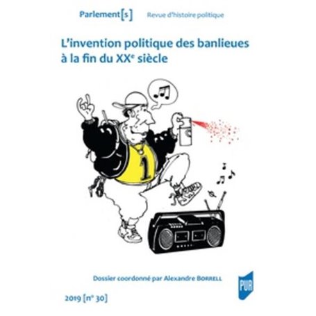 L'invention politique des banlieues à la fin du XXe siècle