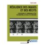 Résilience des images et des récits