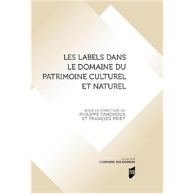 Les labels dans le domaine du patrimoine culturel et naturel