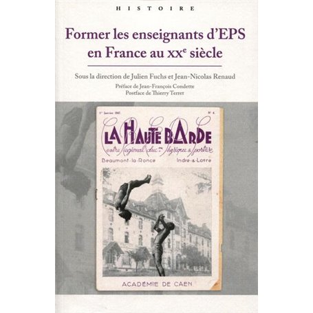 Former les enseignants d'EPS en France au XXE siècle