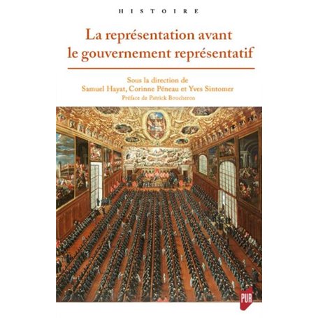 La représentation avant le gouvernement représentatif