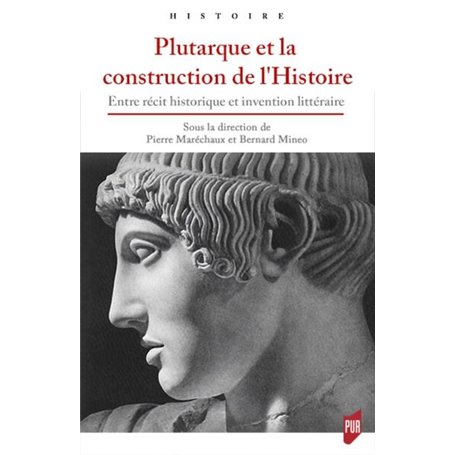 Plutarque et la construction de l'Histoire