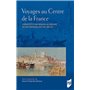 Voyages au Centre de la France