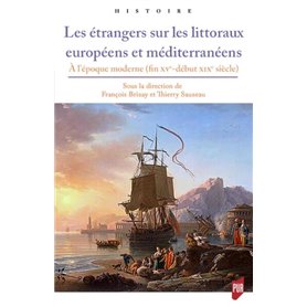 Les étrangers sur les littoraux européens et méditerranéens