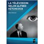 La télévision selon Alfred Hitchcock