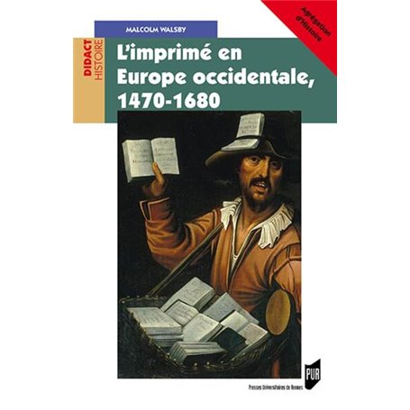 L'imprimé en Europe occidentale, 1470-1680