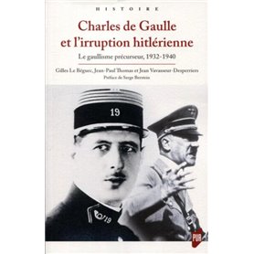 Charles de Gaulle et l'irruption hitlérienne