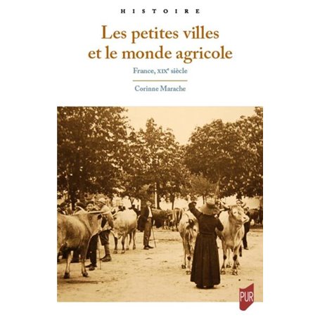 Les petites villes et le monde agricole