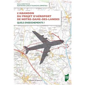 L'abandon du projet d'aéroport de Notre-Dame-des-Landes