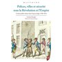 Polices, villes et sécurité sous la Révolution et l'Empire