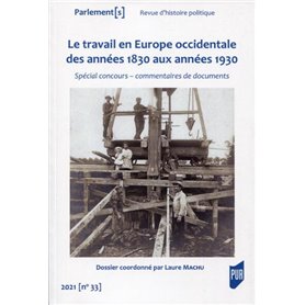 Le travail en Europe occidentale des années 1830 aux années 1930