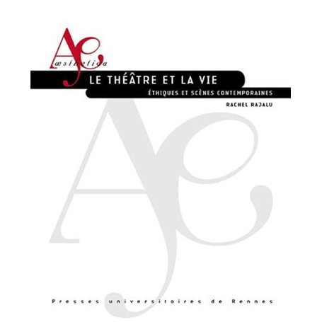 Le Théâtre et la Vie