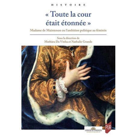 « Toute la cour était étonnée »