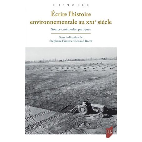 Écrire l'histoire environnementale au XXIe siècle