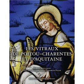 Les vitraux de Poitou-Charentes et d'Aquitaine