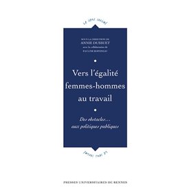 Vers l'égalité femmes-hommes au travail