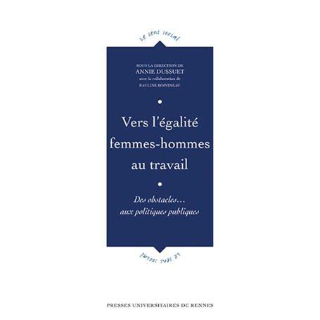 Vers l'égalité femmes-hommes au travail