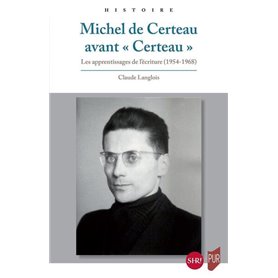 Michel de Certeau avant «Certeau»